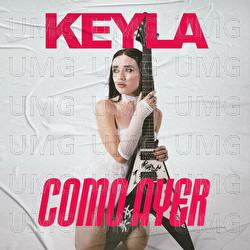 Como Ayer - Keyla