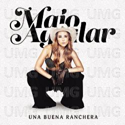 Una Buena Ranchera - Majo Aguilar