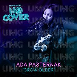 Grow Older - No Cover, Ada Paskernak