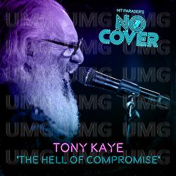 The Hell of Compromise - No Cover, Tony Kaye