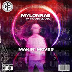 Makin' Moves - Mylonrae, Piano Zano