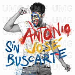 Sin Buscarte - Antonio José