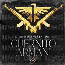Cuernito Armani - Los Chavalos De La Perla, El Komander