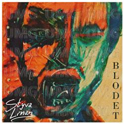 Blodet - Styva Linan