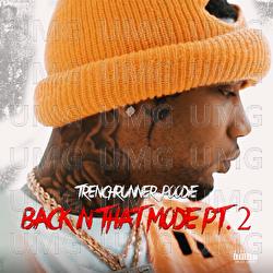 Back In That Mode - Trenchrunner Poodie