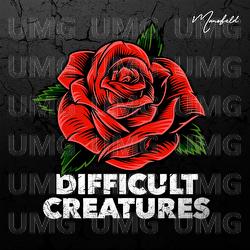 Difficult Creatures - Mansfeld