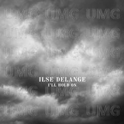 I'll Hold On - Ilse DeLange