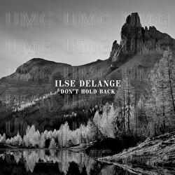 Don't Hold Back - Ilse DeLange