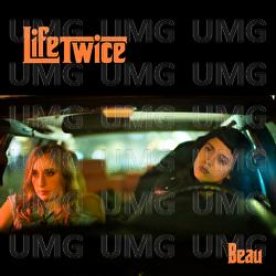 Life Twice - Beau