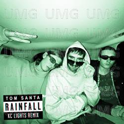 Rainfall (Praise You) - Tom Santa, KC Lights