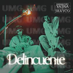 Delincuente - Sebastián Yatra, Jhayco