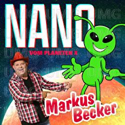 Nano (vom Planeten X) - Markus Becker