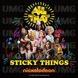 Sticky Things - All That Cast