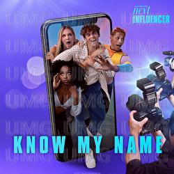 Know My Name - AwesomenessTV, Jake Clark