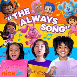 The Always Song - Nick Jr.