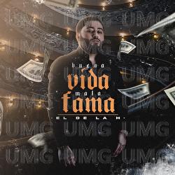 Buena Vida Mala Fama - El De La H