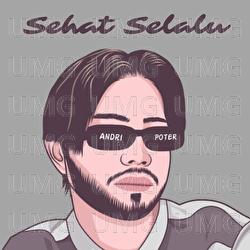 Sehat Selalu - Andri Poter, Ikky Pahlevi