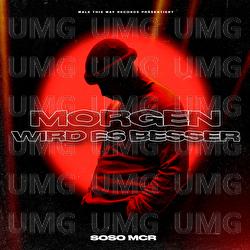 Morgen wird es besser - Soso Mcr