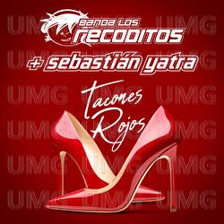 Tacones Rojos - Banda Los Recoditos, Sebastián Yatra