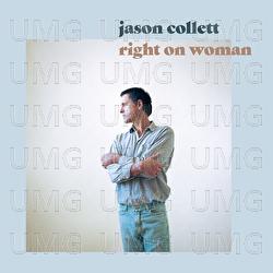 Right On Woman - Jason Collett