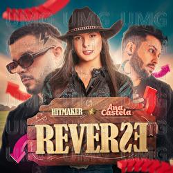 Reverse - HITMAKER, Ana Castela