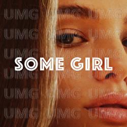 SOME GIRL - Rad Museum