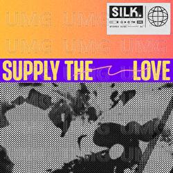 Supply The Love - SILK