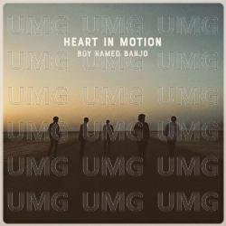 Heart In Motion - Boy Named Banjo