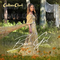Brave Girl - Callista Clark