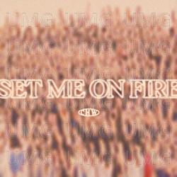 Set Me On Fire - Canyon Hills Worship