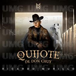 El Quijote De Don Chuy - Ricardo Murillo