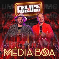 M&eacute;dia Boa - Felipe e Rodrigo