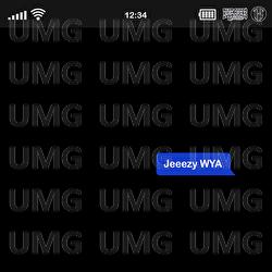 Jeeezy WYA - BlueBucksClan