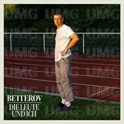 Die Leute und Ich - Betterov