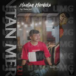 Mantan Merdeka - Rahmat Tahalu