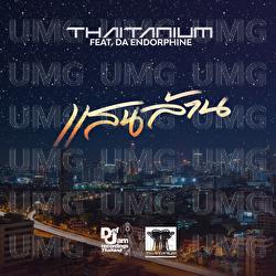 Saen Laan - THAITANIUM, Da Endorphine