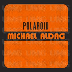 POLAROID - Michael Aldag