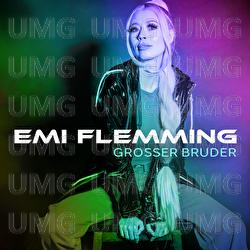 Gro&szlig;er Bruder - Emi Flemming