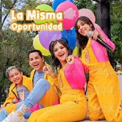 La Misma Oportunidad - Los Me&ntilde;iques De La Casa