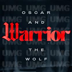 Warrior - Oscar And The Wolf