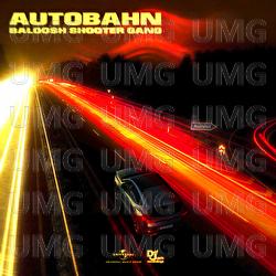 Autobahn - Baloosh, Shooter Gang