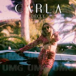 D&eacute;&ccedil;ue - Carla