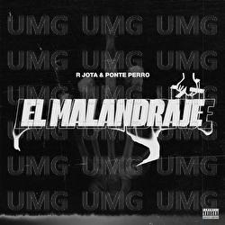 El Malandraje - R Jota, Llego ponte perro 23
