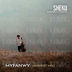 Myfanwy - Sheku Kanneh-Mason