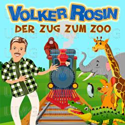 Der Zug zum Zoo - Volker Rosin