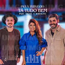 T&aacute; Tudo Bem - Paula Fernandes, Israel  & Rodolffo