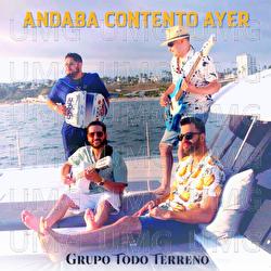 Andaba Contento Ayer - Grupo Todo Terreno