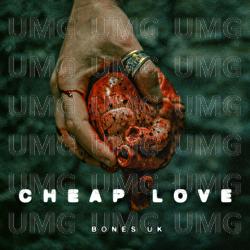 Cheap Love - BONES UK