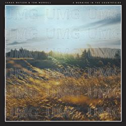 A Morning in the Countryside - Sarah Watson, Tom Merrall