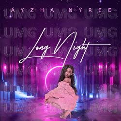 Long Night - Ayzha Nyree